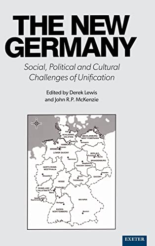 Imagen de archivo de NEW GERMANY : SOCIAL, POLITICAL AND CULTURAL CHALLENGES OF UNIFICATION a la venta por Basi6 International