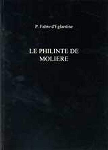 Stock image for Le Philinte de Moliere for sale by PsychoBabel & Skoob Books