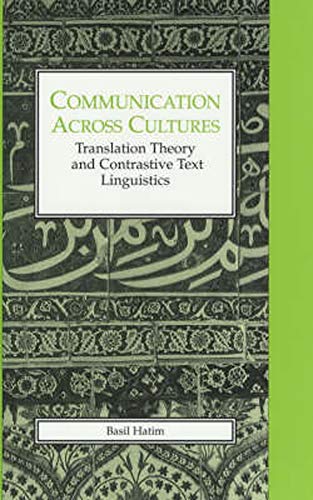9780859894975: Communication Across Cultures: Translation Theory and Contrastive Text Linguistics