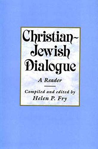 Christian-Jewish Dialogue. A Reader.