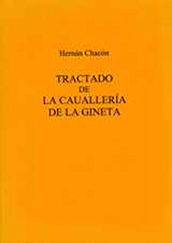 Imagen de archivo de Tractado De La Caualleria De La Gineta a la venta por The Warm Springs Book Company