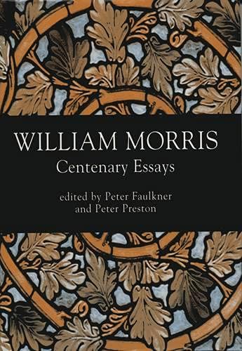 Stock image for William Morris: Centenary Essays for sale by ThriftBooks-Dallas