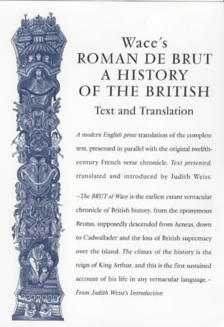 Beispielbild fr Wace's Roman de Brut/ A History of the British (Exeter Medieval Texts and Studies) zum Verkauf von Books From California