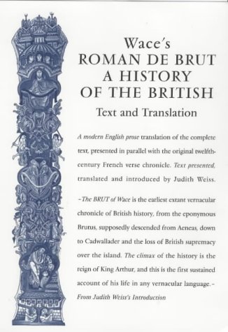 9780859895910: Wace's Roman de Brut, a History of the British: Text and Translation (Exeter Mediaeval Texts & Studies)