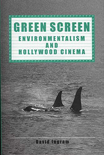 Imagen de archivo de Green Screen : Environmentalism and Hollywood Cinema a la venta por Better World Books