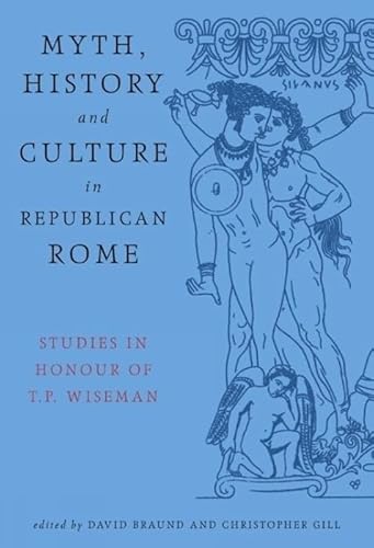 Imagen de archivo de Myth, History And Culture In Republican Rome a la venta por Clement Burston Books