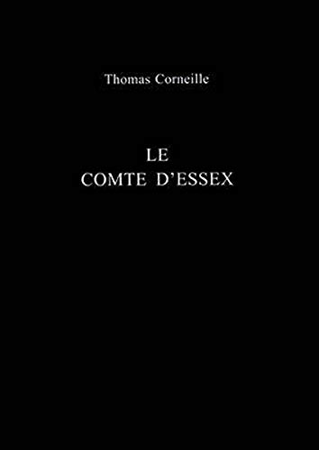 Beispielbild fr Le Comte D'essex zum Verkauf von Anybook.com