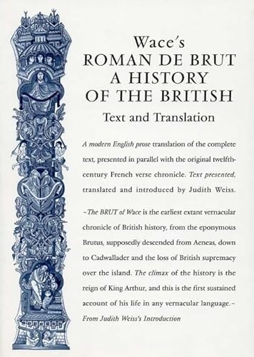 

Wace's Roman De Brut : A History of the British -Language: French