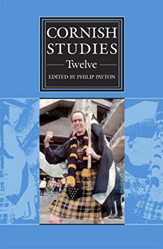 Beispielbild fr Cornish Studies Volume 12: Cornish Studies: Twelve Volume 12 zum Verkauf von WorldofBooks