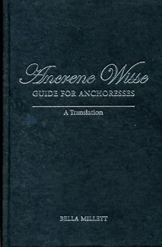 9780859897754: Ancrene Wisse Guide for Anchoresses: A Translation