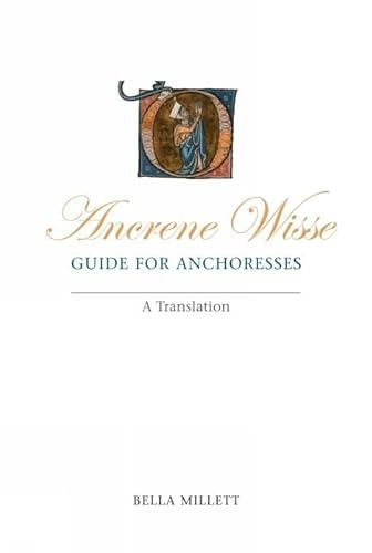 Stock image for Ancrene Wisse / Guide for Anchoresses: A Translation (Exeter Medieval Texts and Studies LUP) for sale by Pistil Books Online, IOBA