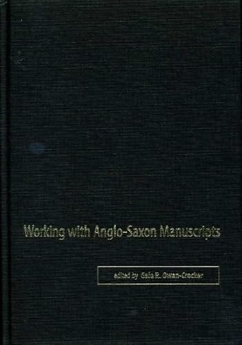 Imagen de archivo de Working with Anglo-Saxon Manuscripts (Exeter Medieval Texts and Studies LUP) a la venta por Powell's Bookstores Chicago, ABAA