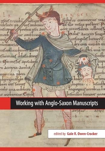 9780859898409: Working with Anglo-Saxon Manuscripts (Exeter Medieval Texts and Studies)