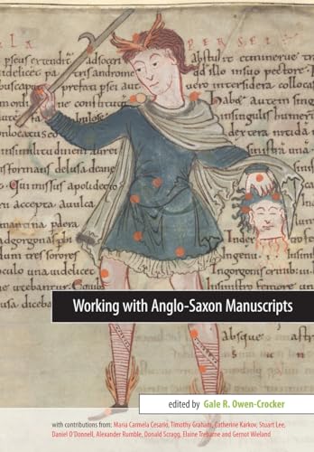 Beispielbild fr Working with Anglo-Saxon Manuscripts (Exeter Medieval Texts and Studies) zum Verkauf von Half Price Books Inc.
