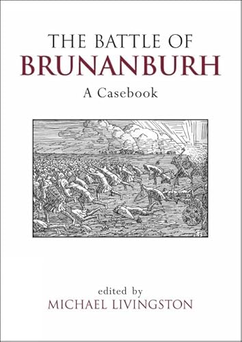 9780859898621: The Battle of Brunanburh: A Casebook (Liverpool Historical Casebooks)