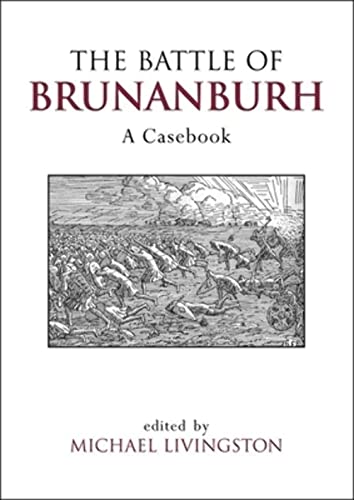 9780859898638: The Battle of Brunanburh: A Casebook (Liverpool Historical Casebooks)