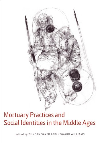 9780859898799: Mortuary Practices and Social Identities in the Middle Ages: Essays in Burial Archaeology in Honour of Heinrich Harke (Exeter Studies in Medieval Europe)