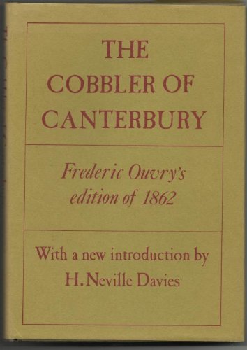 Beispielbild fr The Cobbler of Canterbury (Frederic Ouvry's Ed. of 1862) (Of special interest to anyone concerned with Elizabethan responses to Chaucer & Boccaccio and students of Dryden) zum Verkauf von GloryBe Books & Ephemera, LLC