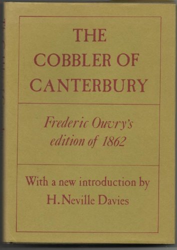 Stock image for The Cobbler of Canterbury (Frederic Ouvry's Ed. of 1862) (Of special interest to anyone concerned with Elizabethan responses to Chaucer & Boccaccio and students of Dryden) for sale by GloryBe Books & Ephemera, LLC