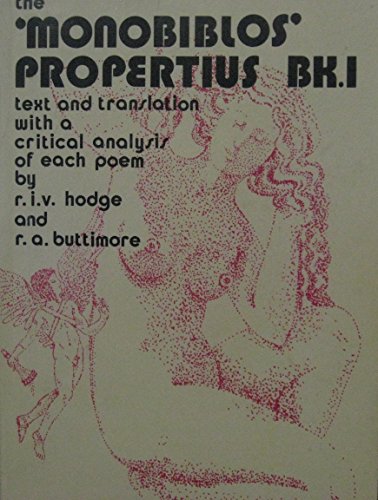 Imagen de archivo de The Monobiblios of Propertius (Volume 1) a la venta por Anybook.com