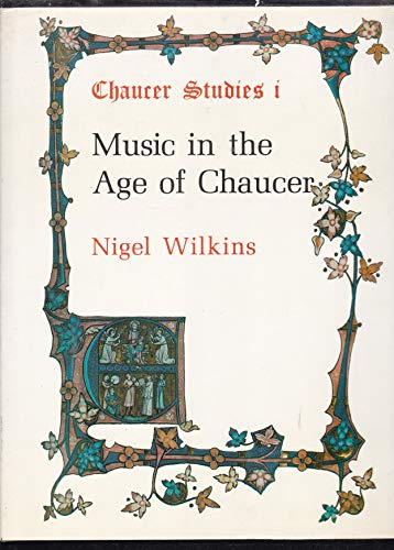 Beispielbild fr Music in the age of Chaucer (Chaucer studies) zum Verkauf von Booksavers of MD