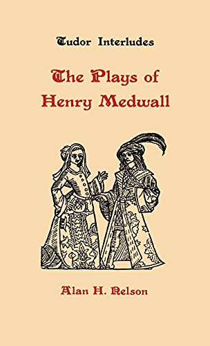 Beispielbild fr The Plays of Henry Medwall zum Verkauf von Blackwell's