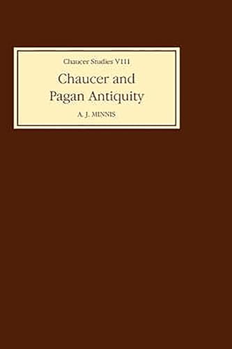 9780859910989: Chaucer and Pagan Antiquity: 8 (Chaucer Studies)
