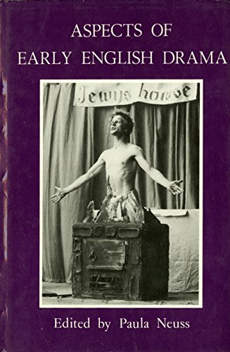 Beispielbild fr Aspects of Early English Drama (A wide-ranging study of the late medieval religious plays as practical pieces of theatre) zum Verkauf von GloryBe Books & Ephemera, LLC