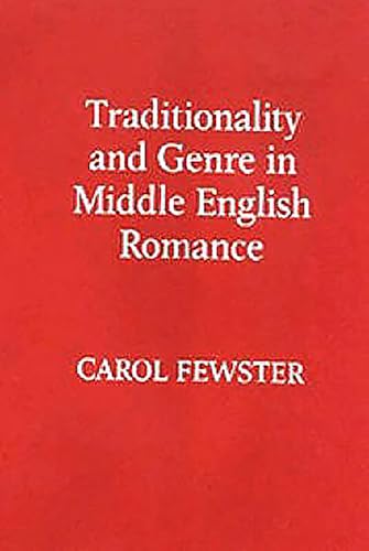 Imagen de archivo de Traditionality and Genre in Middle English Romance a la venta por Ystwyth Books