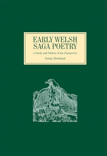 9780859912754: The Early Welsh Saga Poetry: A Study and Edition of the Englynion: 0