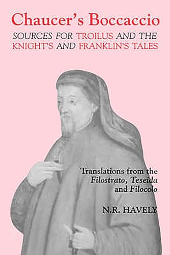 Beispielbild fr Chaucer's Boccaccio: Sources for Troilus and The Knight's and Franklin's Tales (Chaucer Studies) zum Verkauf von Textbooks_Source