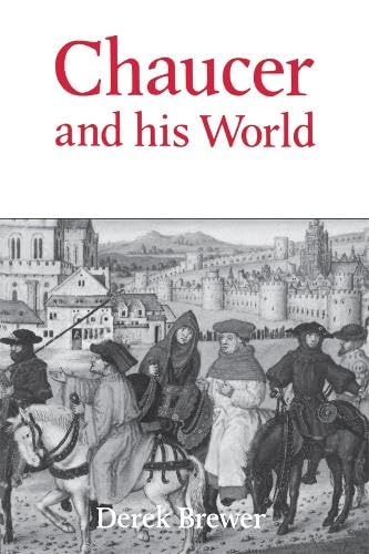 Beispielbild fr Chaucer and His World zum Verkauf von J. HOOD, BOOKSELLERS,    ABAA/ILAB