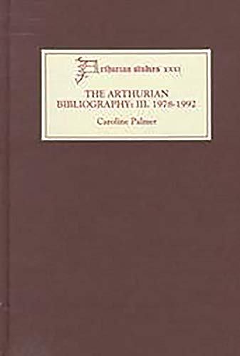 Imagen de archivo de The Arthurian Bibliography III: 1978-1992 a la venta por Atticus Books