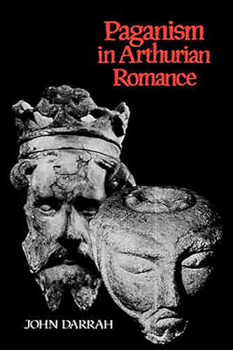 Stock image for Paganism in Arthurian Romance - Darrah, John for sale by Big Star Books