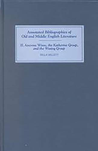 9780859914291: Ancrene Wisse, the Katherine Group, and the Wooing Group (Annotated Bibliographies) (Volume 2)