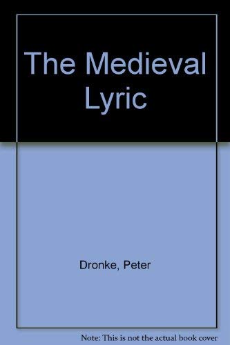 9780859914987: The Medieval Lyric