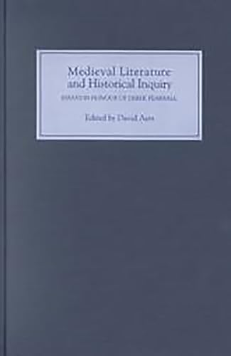 Stock image for Medieval Literature and Historical Inquiry: Essays in Honour of Derek Pearsall for sale by Atticus Books