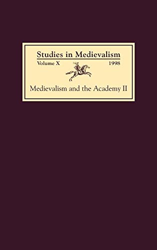 Medievalism and the Academy II: Cultural Studies.