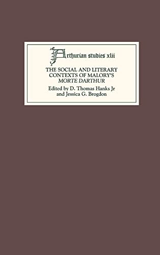 9780859915946: The Social and Literary Contexts of Malory's Morte Darthur: 42 (Arthurian Studies, 42)