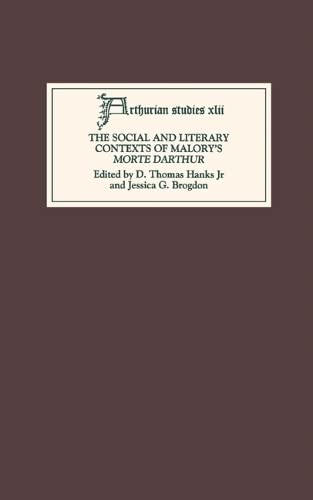 Stock image for The Social and Literary Contexts of Malory's Morte Darthur (42) (Arthurian Studies) for sale by CL Books
