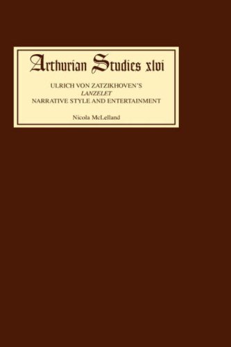 Beispielbild fr Ulrich Von Zatzikhoven's Lanzelet: Narrative Style and Entertainment. zum Verkauf von Plurabelle Books Ltd