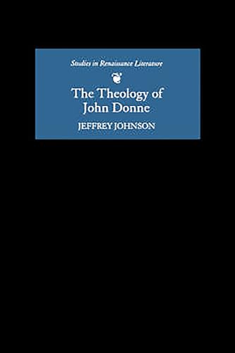 Beispielbild fr The Theology of John Donne zum Verkauf von Blackwell's