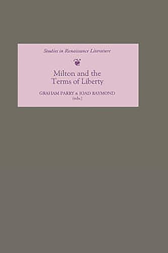 Imagen de archivo de Milton and the Terms of Liberty (Studies in Renaissance Literature) a la venta por MB Books