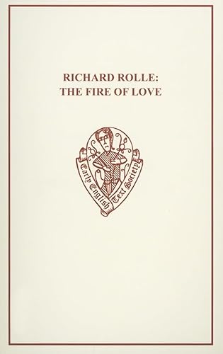 Beispielbild fr Richard Rolle: Fire of Love (Early English Text Society Original Series) zum Verkauf von Books Unplugged