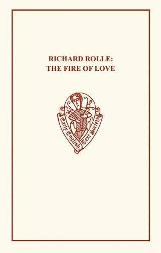 9780859918602: RICHARD ROLLE: FIRE LOVE EETSO:C 106 C (Early English Text Society Original Series)