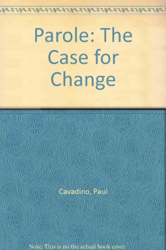 Parole: The case for change (9780859921008) by [???]