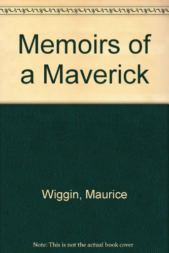 9780859971119: Memoirs of a Maverick