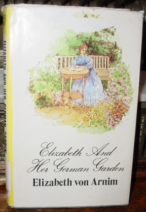 Elizabeth and Her German Garden (9780859971782) by Arnim, Elizabeth Von