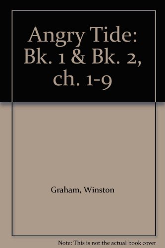 Angry Tide: Bk. 1 & Bk. 2, ch. 1-9 (9780859973915) by Winston Graham