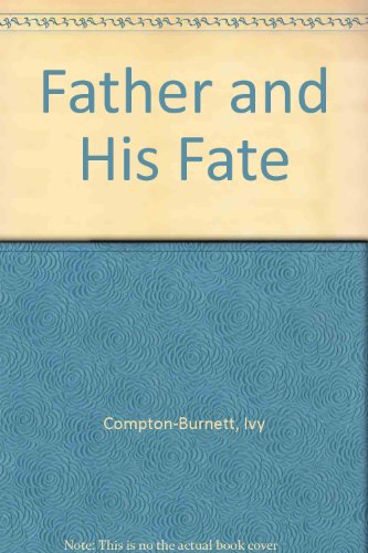 Stock image for Father and His Fate for sale by ThriftBooks-Dallas